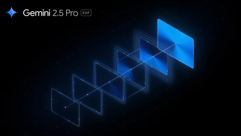Gemini 2.5 Pro: Google’s Most Intelligent AI Model Yet